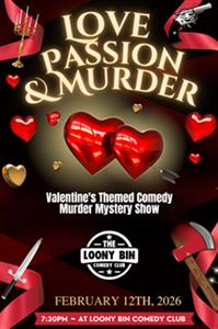 Love Passion & Murder: Murder Mystery Show